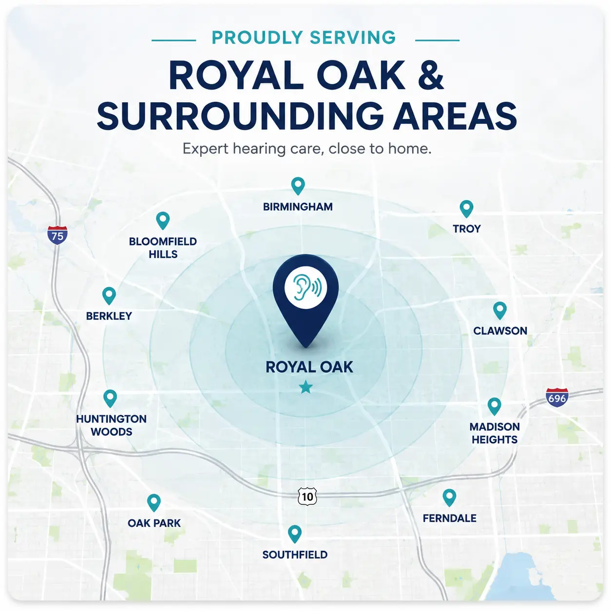 Location we are proudly serving | Best Audiologist in Royal Oak Michigan | Excel Audiology